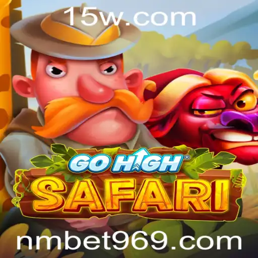 Explorando GoHighSafari: Uma Nova Jornada de Aventuras com nmbet